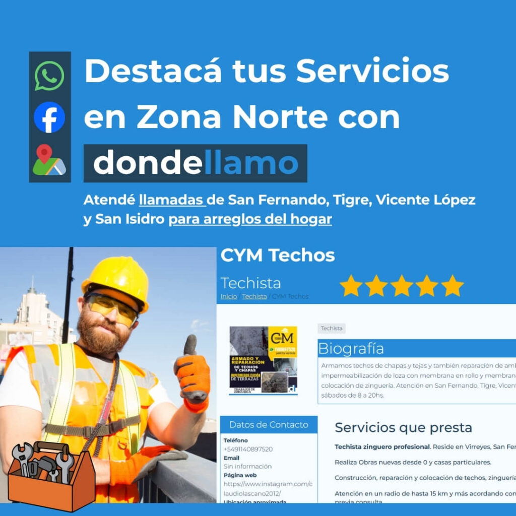 publicitar un oficio en zona norte de la mano de dondellamo, el buscador de profesionales de confianza para los arreglos del hogar. Acercamos a tus clientes tu whatsapp, facebook y perfil en maps para más llamadas.